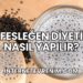 Fesleğen Diyeti Nasıl Yapılır?