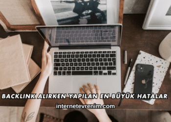 SEO İçin Backlink Nereden Alınmalı?